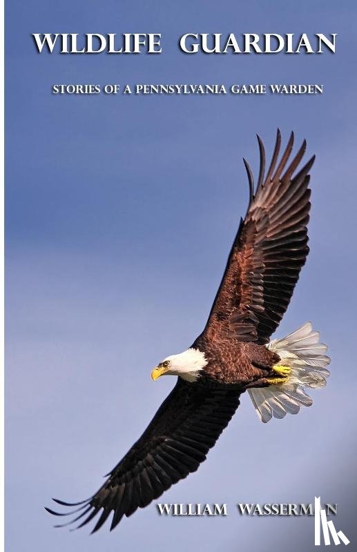 William Wasserman, Wasserman - Wildlife Guardian