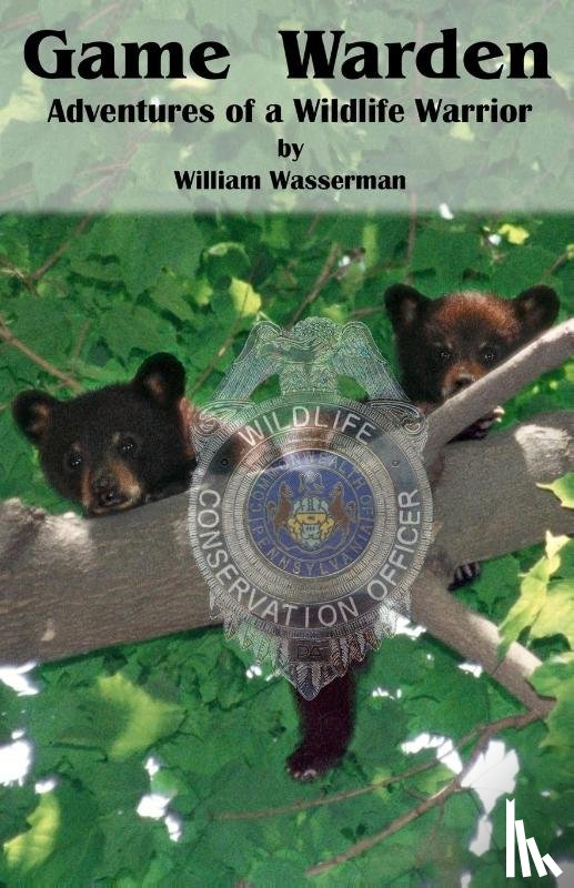 William Wasserman, Wasserman - Game Warden