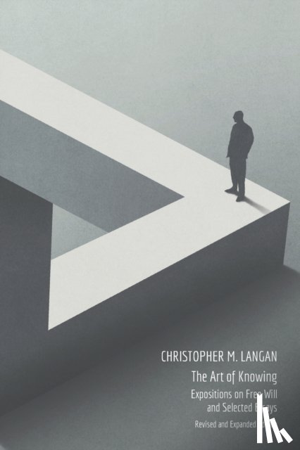 Langan, Christopher M, Langan, Christopher Michael, Langan, Chris - The Art of Knowing
