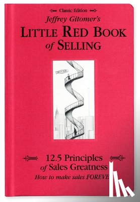 Gitomer, Jeffrey - Gitomer, J: Jeffrey Gitomer's Little Red Book of Selling