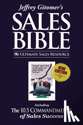 Gitomer, Jeffrey - Jeffrey Gitomer's the Sales Bible: The Ultimate Sales Resource