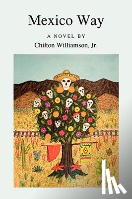Williamson, Chilton - Mexico Way