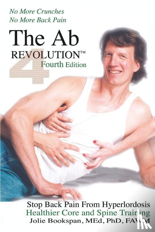 Bookspan, Jolie - The Ab Revolution Fourth Edition - No More Crunches No More Back Pain