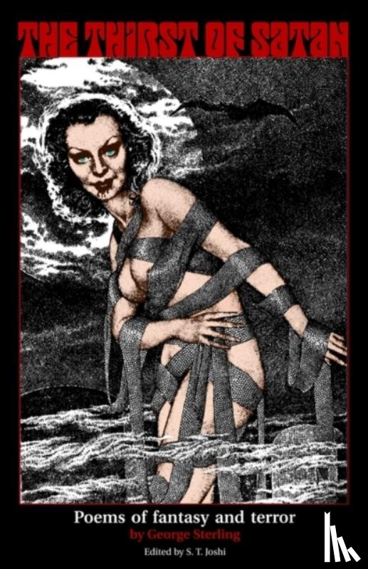 Sterling, George - The Thirst of Satan