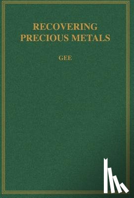 Gee, George E. - Recovering Precious Metals