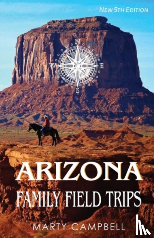 Campbell, Marty - Arizona Family Field Trips