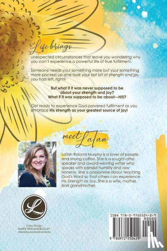 Roland Murphy, Latan - His Strength Her Joy