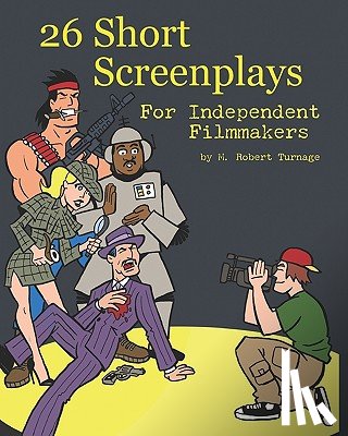 Lotfi, Sam - 26 Short Screenplays for Independent Filmmakers, Vol. 1