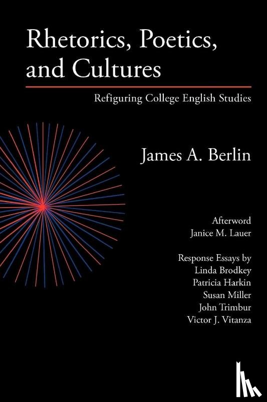 Berlin, James A - Rhetorics, Poetics, and Cultures