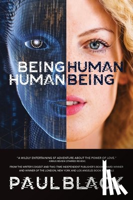 Black, Paul - Being Human. Human Being.