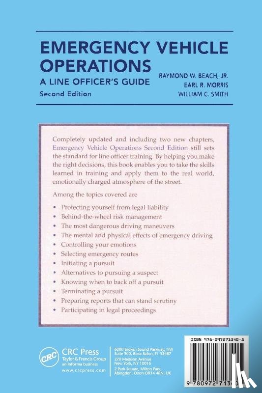 Beach Jr., Raymond W. (Michigan Commission of Law Enforcement Standards, Morris, Earl R. (Retired Colonel, Smith, William C. (Attorney and Risk Management Consultant - Emergency Vehicle Operations