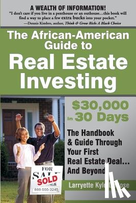 Kyle-DeBose, Larryette - The African American Guide to Real Estate Investing