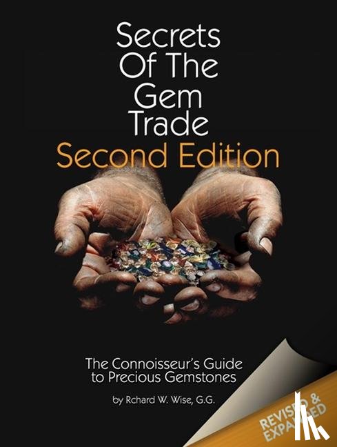 Richard W. Wise - Secrets of the Gem Trade