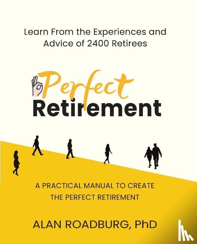 Roadburg, Alan - The Perfect Retirement