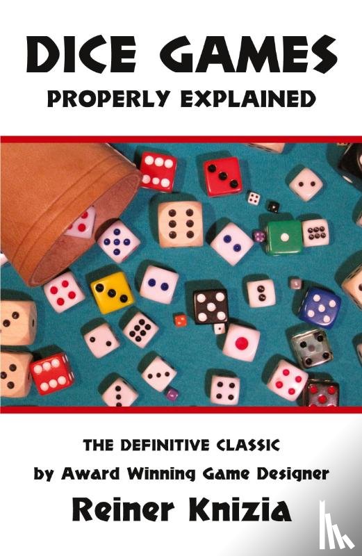 Knizia, Reiner - Dice Games Properly Explained