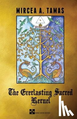 Tamas, Mircea a. - The Everlasting Sacred Kernel