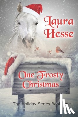 Hesse, Laura - One Frosty Christmas