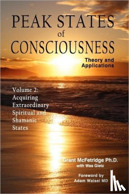 McFetridge, Grant - Peak States of Consciousness