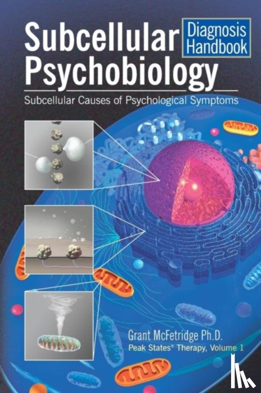 McFetridge, Grant - Subcellular Psychobiology Diagnosis Handbook