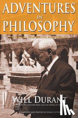 Durant, Will - Adventures in Philosophy