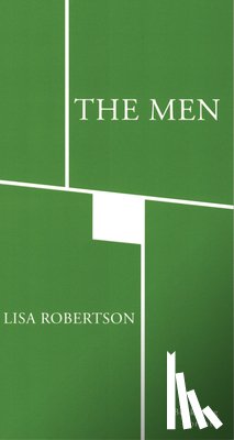 Robertson, Lisa - The Men