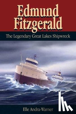 Andra-Warner, Elle - Edmund Fitzgerald
