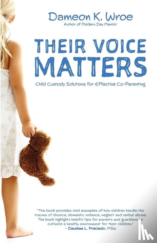Wroe, Dameon K. - Their Voice Matters