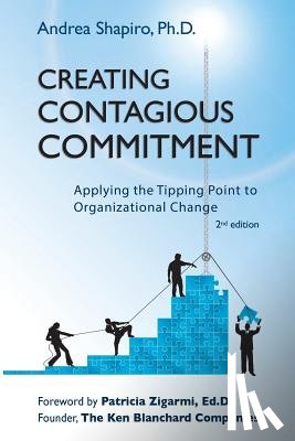 Shapiro, Andrea - Creating Contagious Commitment