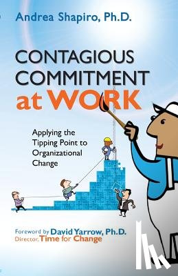 Shapiro, Andrea - Contagious Commitment at Work