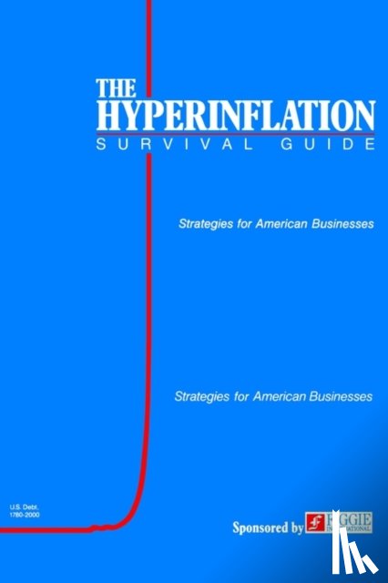 Swanson, Gerald - The Hyperinflation Survival Guide