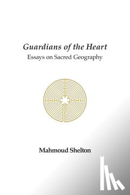 Shelton, Mahmoud - Guardians of the Heart
