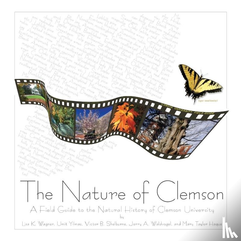 Wagner, Lisa K, Yilmaz, Umit, Shelburne, Victor B - The Nature of Clemson