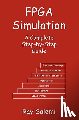 Salemi, Ray - FPGA Simulation: A Complete Step-by-Step Guide