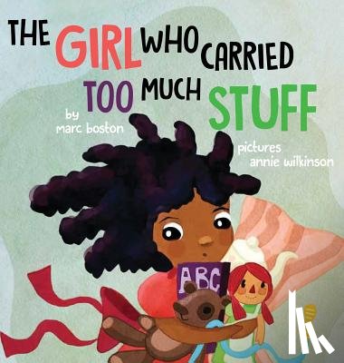 Boston, Marc G - The Girl Who Carried Too Much Stuff