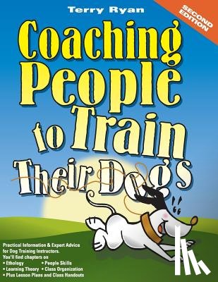 Ryan, Terry - Coaching People to Train Their Dogs