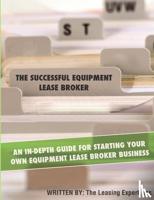 The Leasing Expert, Inc. - The Successful Equipment Lease Broker