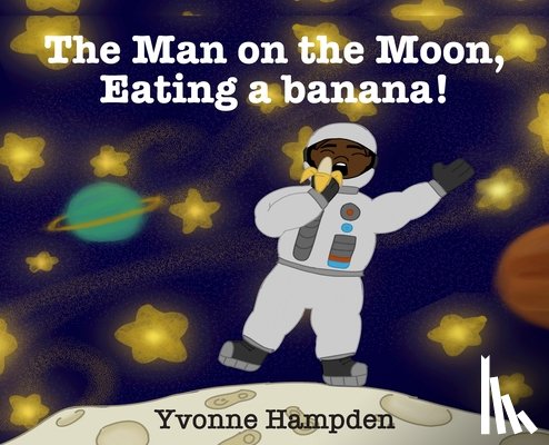 Hampden, Yvonne - The Man on the Moon, Eating a banana