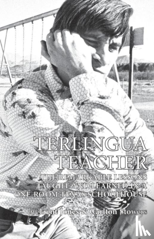 Jones, Trent, Stowers, Carlton - Terlingua Teacher