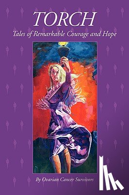 Aldredge-Clanton, Jann - TORCH Tales of Remarkable Courage and Hope