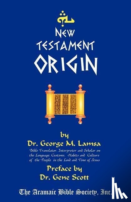 Lamsa, M. George - NT ORIGIN