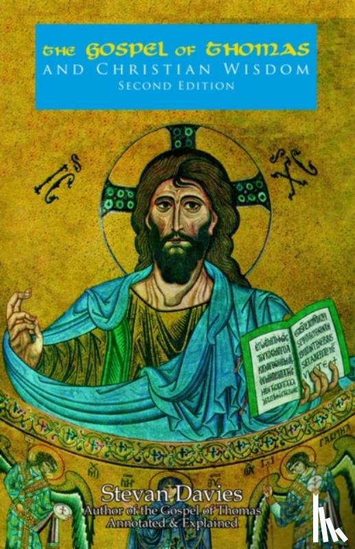 Davies, Stevan - The Gospel of Thomas and Christian Wisdom