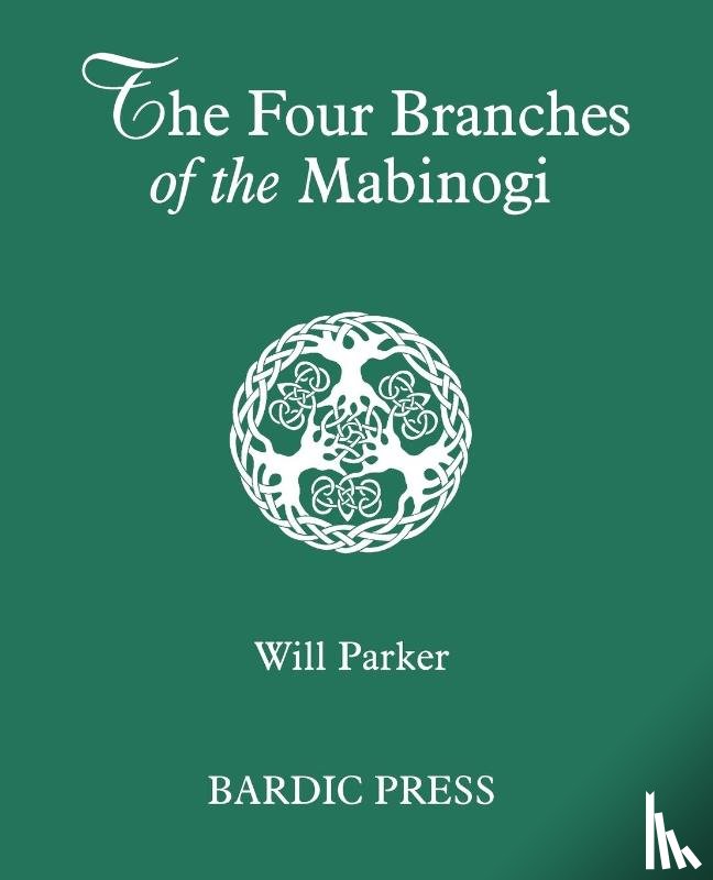 Parker, Will - The Four Branches of the Mabinogi