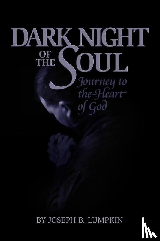 Lumpkin, Joseph B - Dark Night of the Soul