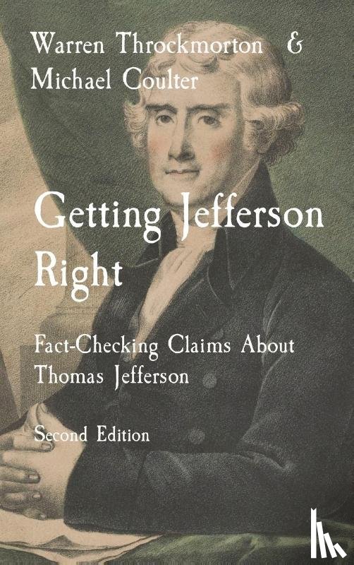 Throckmorton, Warren, Coulter, Michael - Getting Jefferson Right