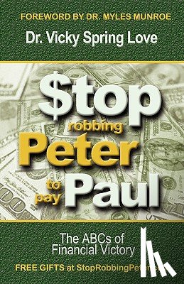 Love, Vicky Spring - Stop Robbing Peter to Pay Paul