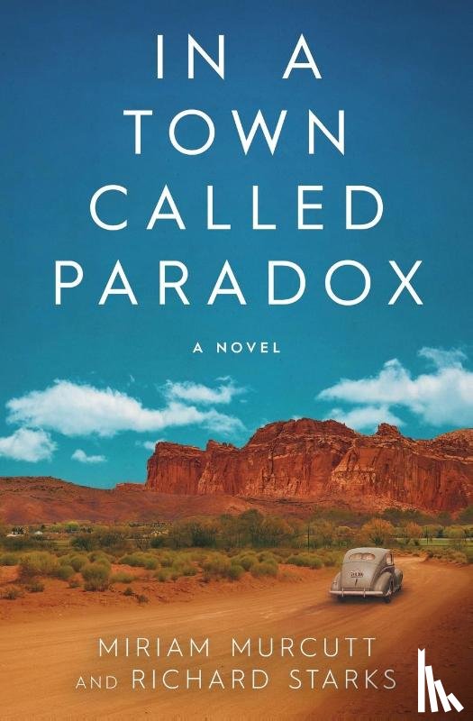 Murcutt, Miriam, Starks, Richard - In a Town Called Paradox