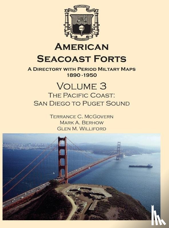 McGovern, Terrance C, Berhow, Mark A, Williford, Glen M - American Seacoast Forts