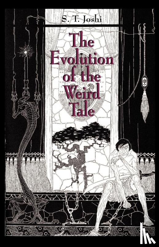 Joshi, S. - The Evolution of the Weird Tale