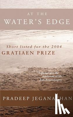 Pradeep Jeganathan - At the Water's Edge