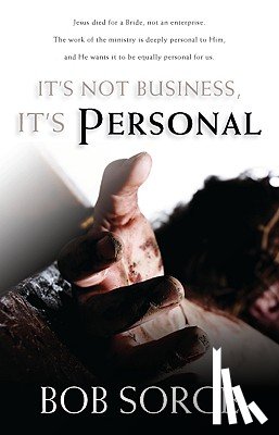 Sorge, Bob - It's Not Business, It's Personal